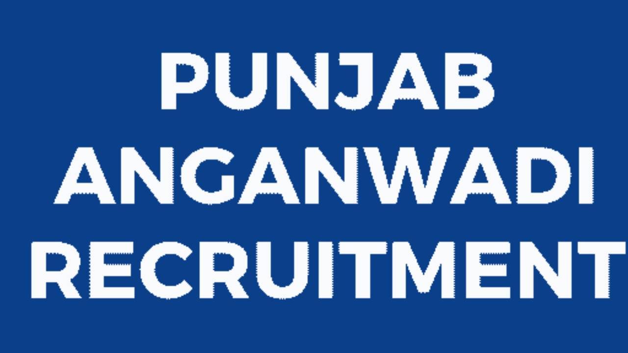 आंगनवाड़ी के 6110 पदों पर भर्ती के लिए आवेदन शुरू